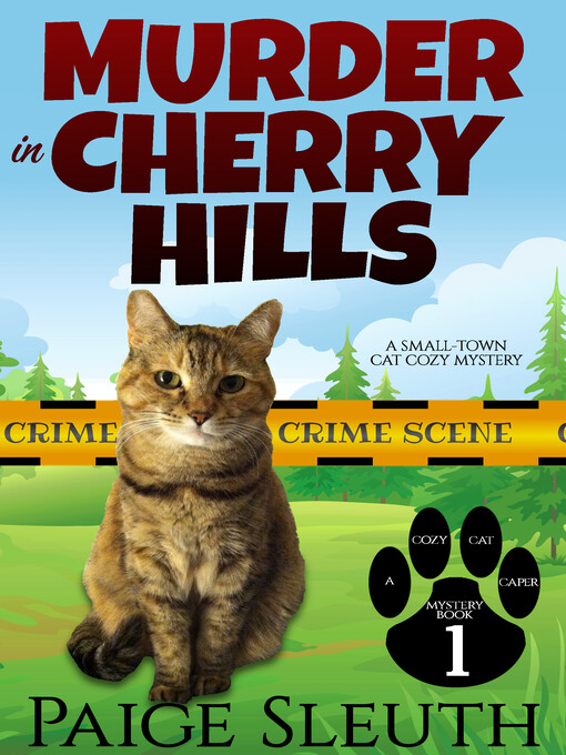 Title details for Murder in Cherry Hills by Paige Sleuth - Available